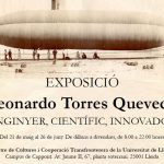 Exposició Leonardo Torres Quevedo - enginyer, científic i inventor