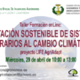 Taller de formación online gratuito: Adaptación sostenible de sistemas agrarios al cambio climático. Proyecto LIFE AgriAdapt