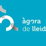 Congrés “Àgora de Lleida. Oportunitats i aliances per a la ciutat postcovid”