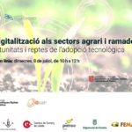 La digitalització als sectors agrari i ramader