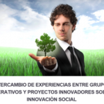Jornada Intercanvi d'experiències entre grups operatius i projectes innovadors sobre innovació social