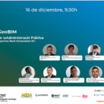 Jornada BIM+SIG=GeoBIM El rol del territori digital en l’Administració Pública. Del SIG al BIM, del territori als projectes Next Generation EU