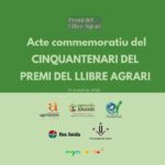Acte Commemoratiu del Cinquantenari del Premi del Llibre Agrari