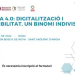 Acte: "Empresa 4.0: Digitalització i sostenibilitat, un binomi indivisible” (Sant Sadurní d'Anoia)