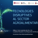 Tecnologies disruptives al sector agroalimentari