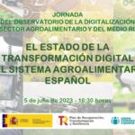 L'estat de la transformació digital del sistema agroalimentari espanyol