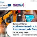 Seminari: "Activa Industria 4 i altres instruments de finançament"