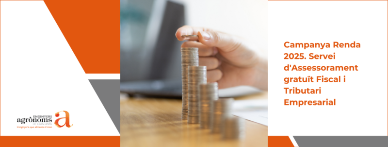 Campanya Renda 2025. Servei d’Assessorament gratuït Fiscal i Tributari Empresarial