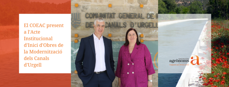 El COEAC present a l’Acte Institucional d’Inici d’Obres de la Modernització dels Canals d’Urgell