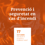 Sessió tècnica: “Les instruccions tècniques complementàries en matèria de prevenció i seguretat en cas d'incendi”