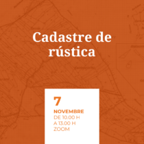 Jornada “Cadastre de rústica: funcions, procediments, valoració cadastral  i coordinació Cadastre-Registre”.