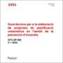 Publicada la Guia tècnica per a l’elaboració de projectes de planificació urbanística en l’àmbit de la prevenció d’incendis