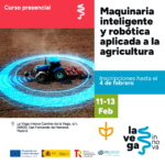 Curs Maquinària intel·ligent i robòtica aplicada a l'agricultura