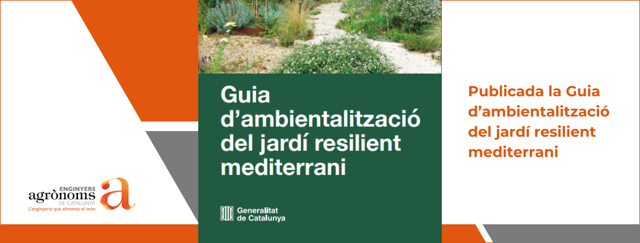 Publicada la Guia d’ambientalització del jardí resilient mediterrani