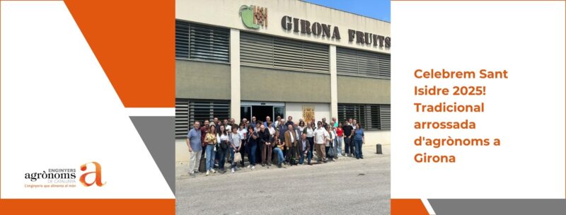 Celebrem Sant Isidre 2025! Tradicional arrossada d’agrònoms a Girona