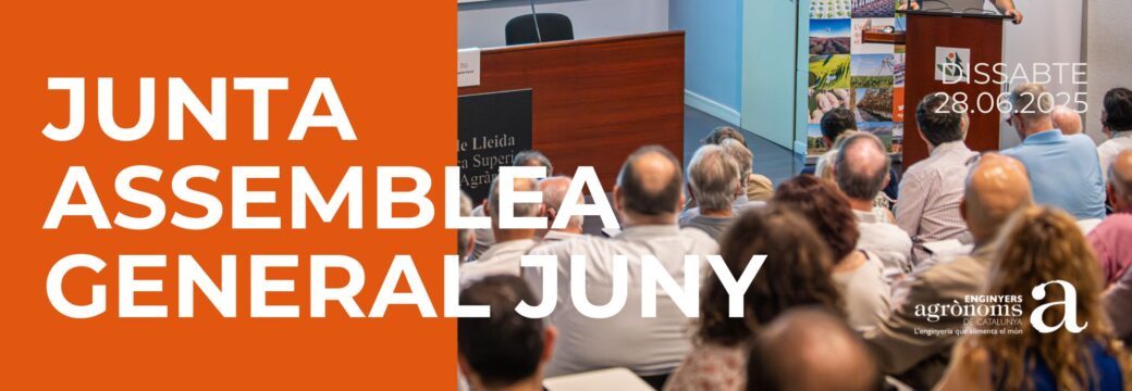 Junta/Assemblea General d’Enginyers Agrònoms de Catalunya (juny de 2025)