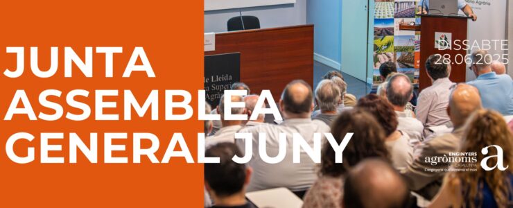 Junta/Assemblea General d’Enginyers Agrònoms de Catalunya juny 2025