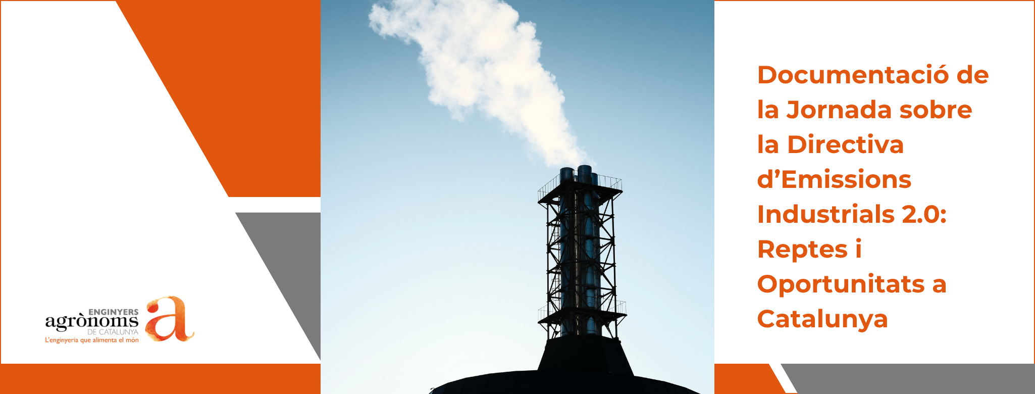Documentació de la Jornada sobre la Directiva d’Emissions Industrials 2.0: Reptes i Oportunitats a Catalunya