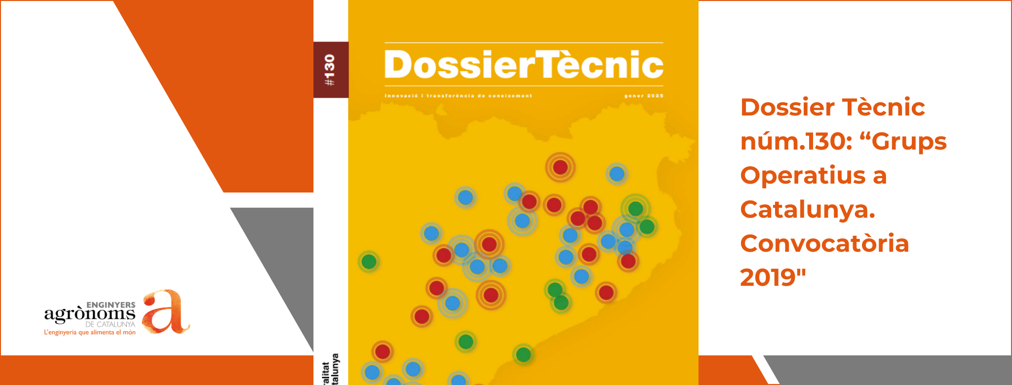 Dossier Tècnic núm.130: “Grups Operatius a Catalunya. Convocatòria 2019″