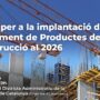 Claus per a la implantació del nou Reglament de Productes de Construcció al 2026