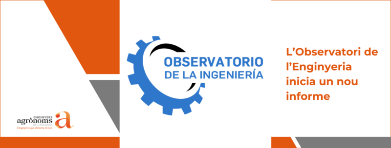 L’Observatori de l’Enginyeria inicia un nou informe per oferir una visió més completa de l’enginyeria a Espanya