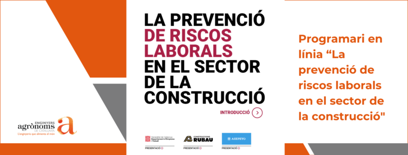 Programari en línia “La prevenció de riscos laborals en el sector de la construcció”