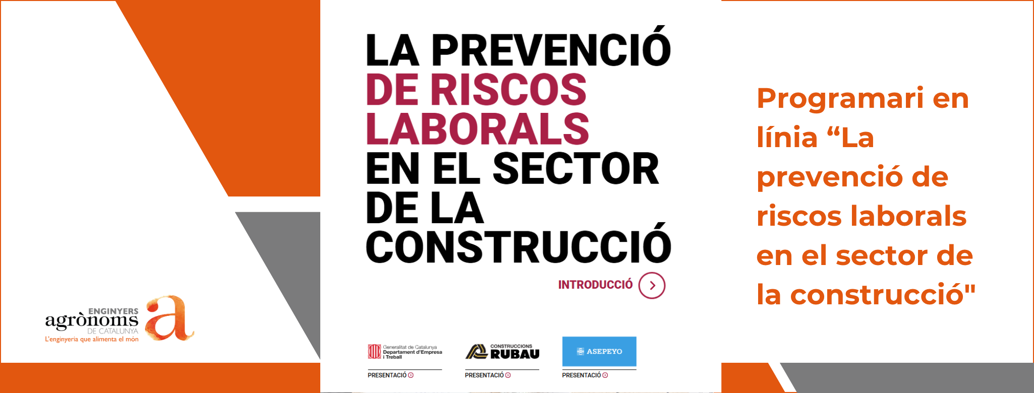 Programari en línia “La prevenció de riscos laborals en el sector de la construcció”
