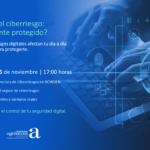 Seminari web gratuït. L'amenaça del ciberrisc, estàs veritablement protegit?