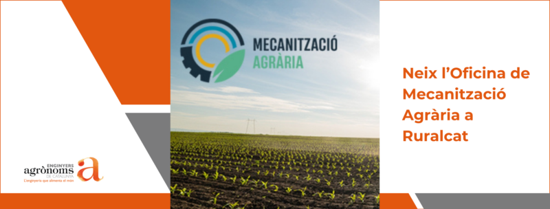 Neix l’Oficina de Mecanització Agrària a Ruralcat