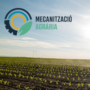 Neix l’Oficina de Mecanització Agrària a Ruralcat