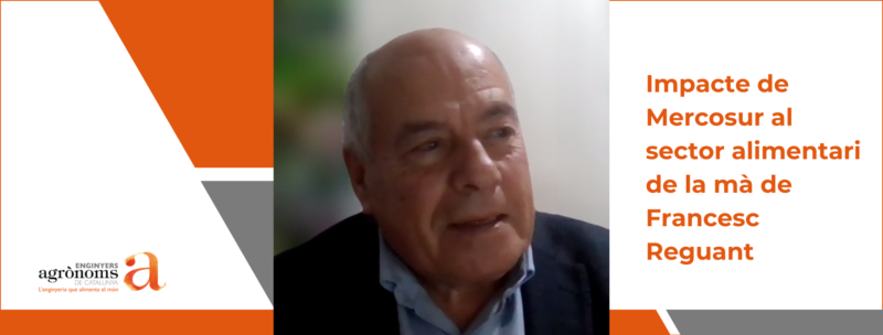 Descobrim l’impacte de l’acord de Mercosur al sector alimentari de la mà de Francesc Reguant