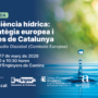 Jornada de l’Observatori Intercol·legial de l’Aigua | Resiliència hídrica: estratègia europea i reptes de Catalunya