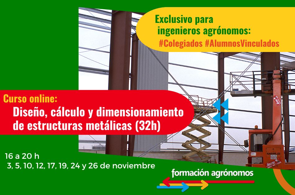 *POSPUESTO* Curso en línea | Diseño, cálculo y dimensionamiento de estructuras metálicas