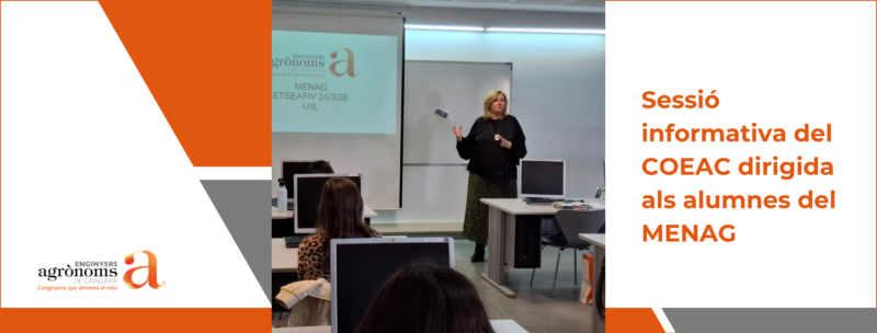 Sessió informativa del COEAC dirigida als alumnes del Màster en Enginyeria Agronòmica (MENAG)