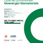 Cicle de conferències | Bioenergia i Biomaterials