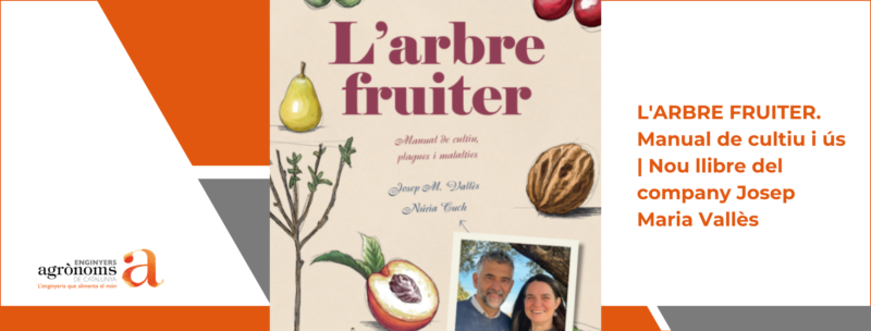 L’ARBRE FRUITER. Manual de cultiu i ús | Nou llibre del company Josep Maria Vallès