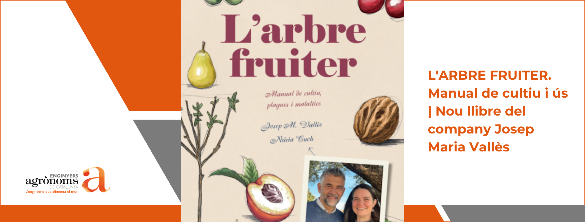 L’ARBRE FRUITER. Manual de cultiu i ús | Nou llibre del company Josep Maria Vallès