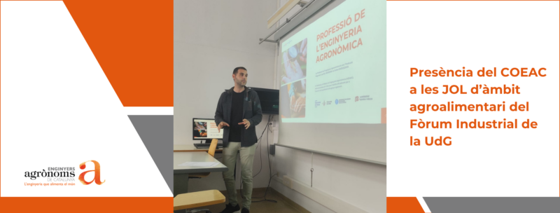 Presència del COEAC a les Jornades d’Orientació Laboral d’àmbit agroalimentari del Fòrum Industrial de la UdG