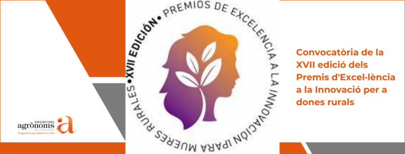 Convocatòria de la XVII edició dels Premis d’Excel·lència a la Innovació per a dones rurals