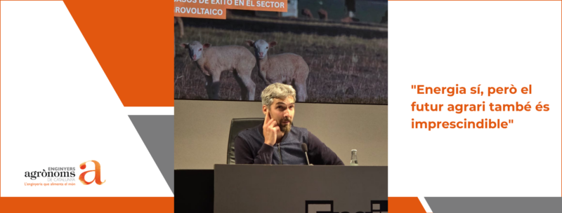 “Energia sí, però el futur agrari també és imprescindible”