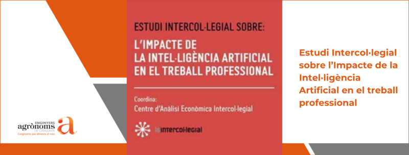 Estudi Intercol·legial sobre l’Impacte de la Intel·ligència Artificial en el treball professional