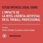 Estudi Intercol·legial sobre l’Impacte de la Intel·ligència Artificial en el treball professional
