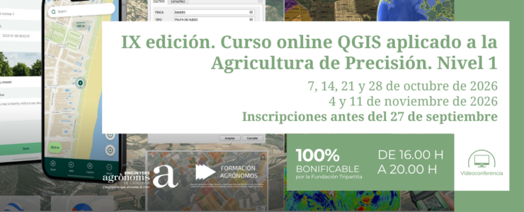 IX edición. Curso online QGIS aplicado a la Agricultura de Precisión. Nivel 1