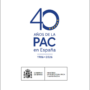 40 anys de la PAC a Espanya: transformació, modernització i mirada al futur