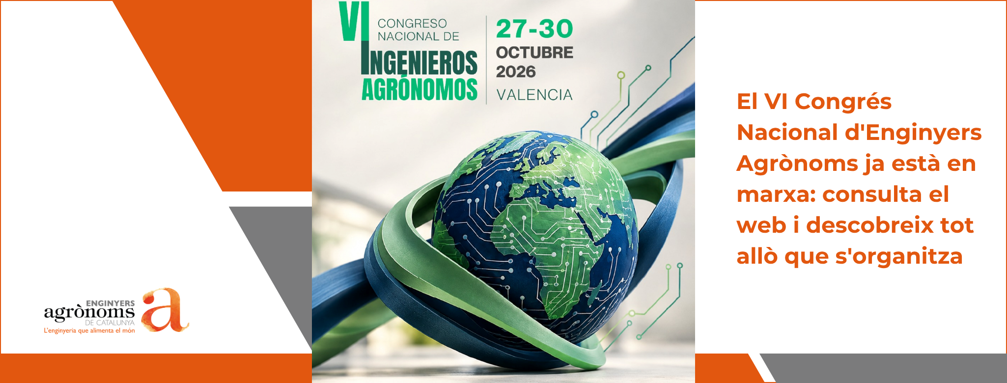 El VI Congrés Nacional d’Enginyers Agrònoms ja està en marxa: descobreix tot allò que s’organitza