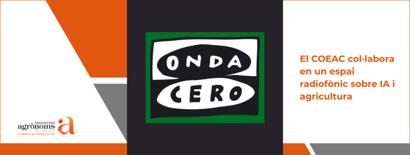 El COEAC col·labora en un espai radiofònic sobre IA i agricultura
