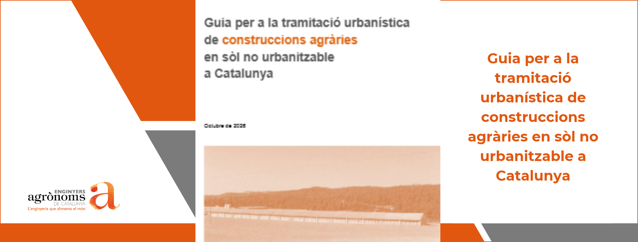 Guia per a la tramitació urbanística de construccions agràries en sòl no urbanitzable a Catalunya